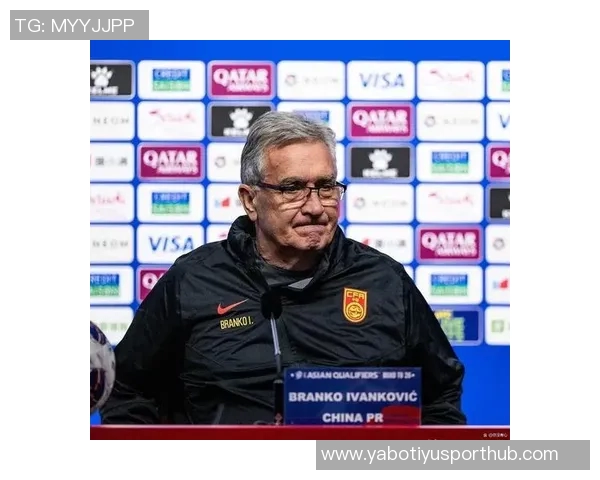 伊万自豪国足世预赛积分提升50观众见证球队显著变化